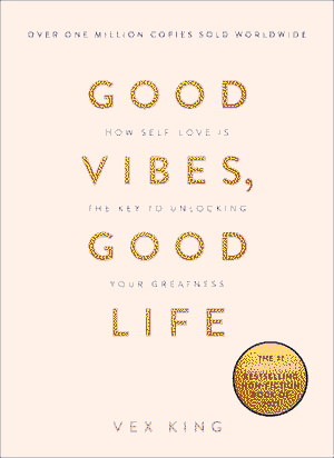 Cover of Good Vibes, Good Life