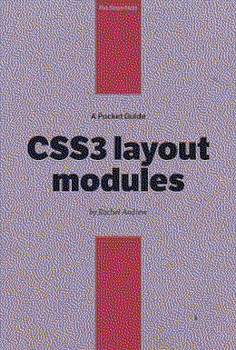 Cover of A Pocket Guide to CSS3 layout modules